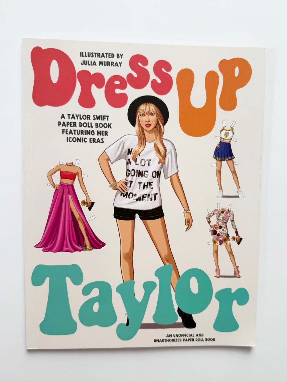Dress up Taylor: A Taylor Swift Paper Doll Book Featuring Her Iconic Eras Book